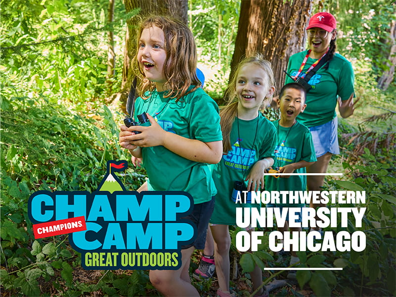 Champ Camp Great Outdoors at Northwestern University of Chicago