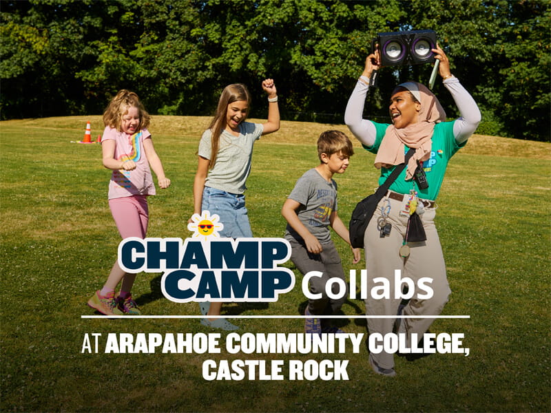 Champ Camp Collabs at Arapahoe Community College, Castle Rock